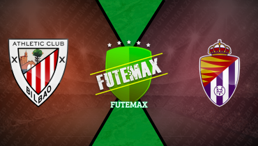 Assistir Athletic Bilbao x Valladolid ao vivo online 23/02/2025