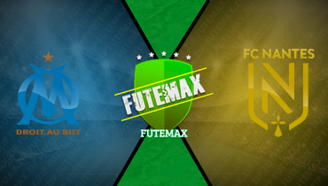 Assistir Olympique Marseille x Nantes ao vivo online 02/03/2025