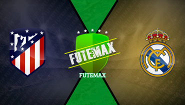 Assistir Atlético de Madrid x Real Madrid ao vivo online 12/03/2025