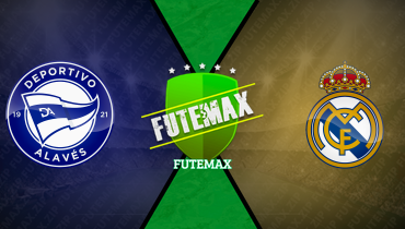 Assistir Deportivo Alavés x Real Madrid ao vivo online 13/04/2025