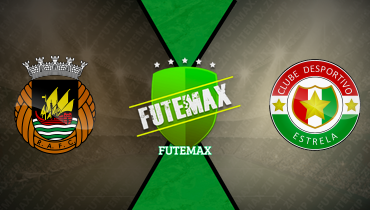 Assistir Rio Ave x Estrela ao vivo online 04/05/2025