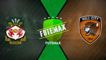 Assistir Wrexham x Hull City ao vivo online 12/08/2025