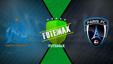 Assistir Olympique de Marseille x Paris FC ao vivo online 23/08/2025
