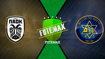 Assistir PAOK x Maccabi Tel Aviv ao vivo online 24/09/2025