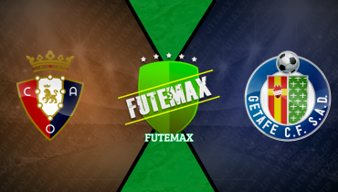 Assistir Osasuna x Getafe ao vivo online 03/10/2025