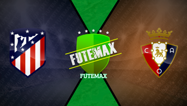 Assistir Atlético de Madrid x Osasuna ao vivo online 18/10/2025