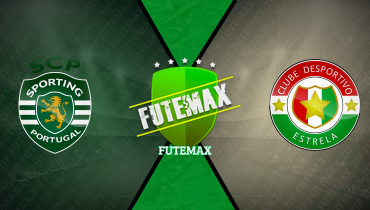 Assistir Sporting x Estrela da Amadora ao vivo online 30/11/2025