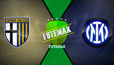 Assistir Parma x Inter de Milão ao vivo online 07/01/2026