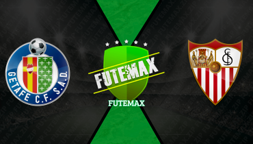 Assistir Getafe x Sevilla ao vivo online 22/02/2026