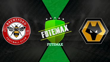 Assistir Brentford x Wolverhampton ao vivo online 16/03/2026