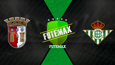 Assistir Braga x Real Betis ao vivo online 08/04/2026