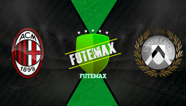 Assistir Milan x Udinese ao vivo online 11/04/2026
