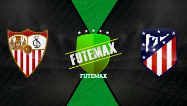 Assistir Sevilla x Atlético de Madrid ao vivo online 11/04/2026