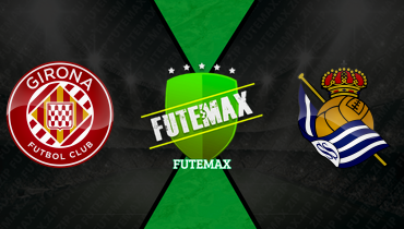 Assistir Girona x Real Sociedad ao vivo online 14/05/2026