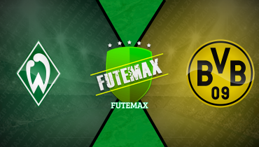Assistir Werder Bremen x Borussia Dortmund ao vivo online 16/05/2026