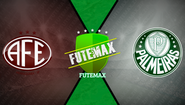Assistir Ferroviária x Palmeiras FEMININO ao vivo online 21/05/2026