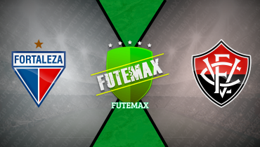Assistir Fortaleza x Vitória ao vivo online 02/06/2026