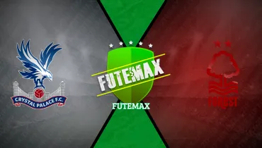 Assistir Crystal Palace x Nottingham Forest ao vivo online 11/10/2026