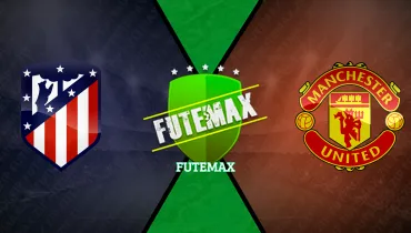 Assistir Atlético de Madrid x Manchester United ao vivo online 13/10/2026