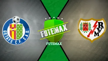 Assistir Getafe x Rayo Vallecano ao vivo online 19/10/2026