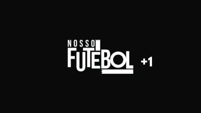 Assistir Nosso Futebol +1 ao vivo em HD Online